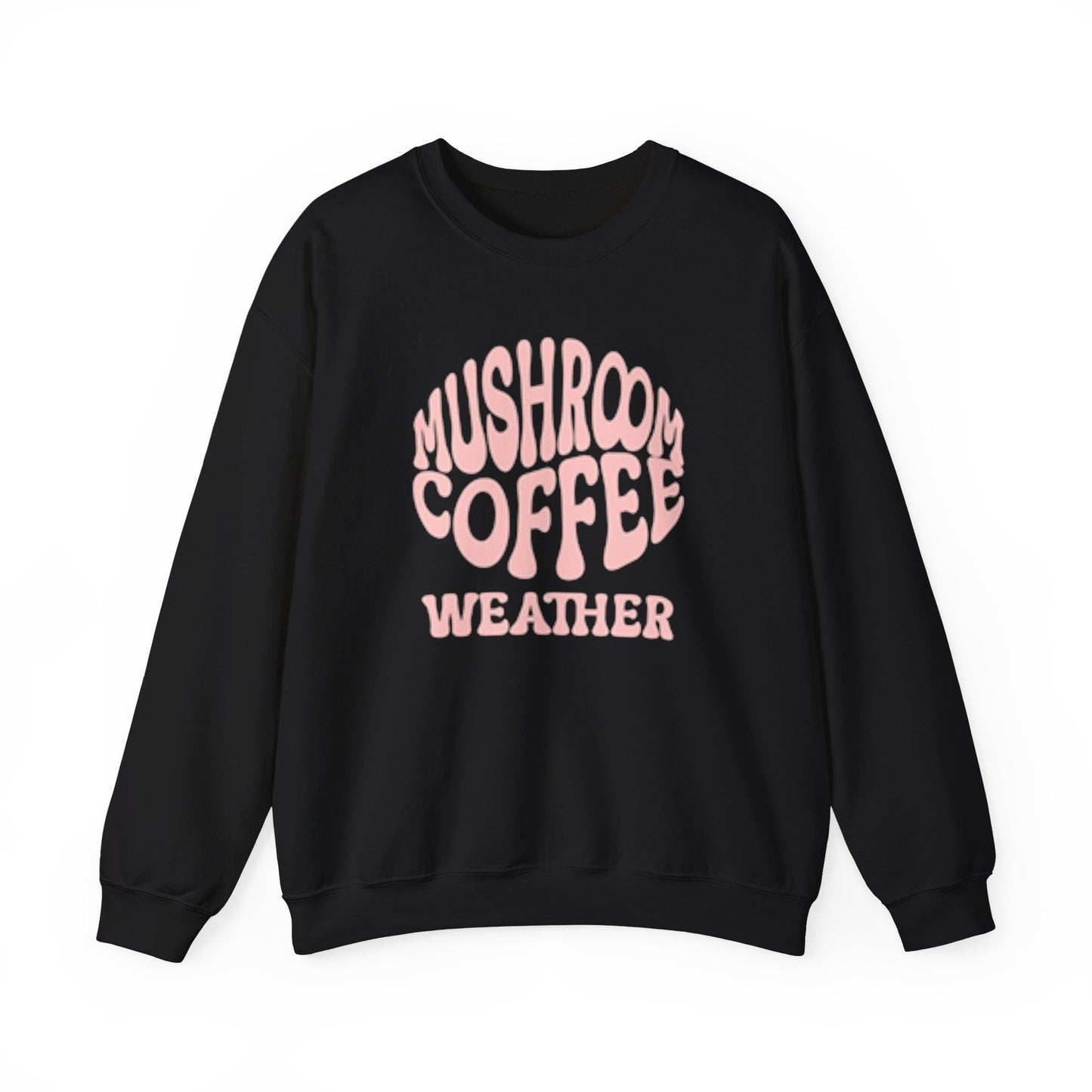 Mushroom Coffee Weather Day Crewneck Sweatshirt, Mushroom Addict Gift, Coffee Lovers Gift, Unisex Sweatshirt, Cozy Sweatshirt, Funny Graphic