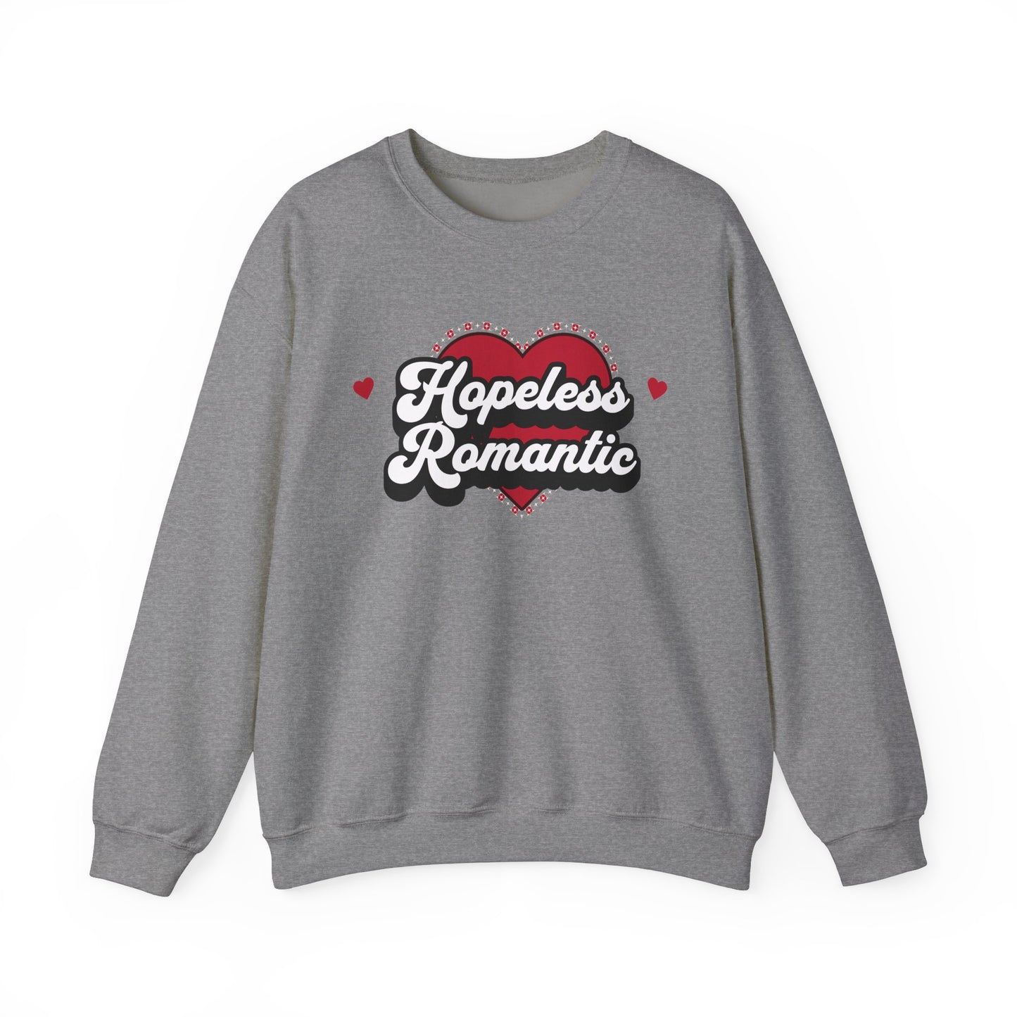 Hopeless Romantic Valentines Sweatshirt, Love Heart Valentine's Day Gift