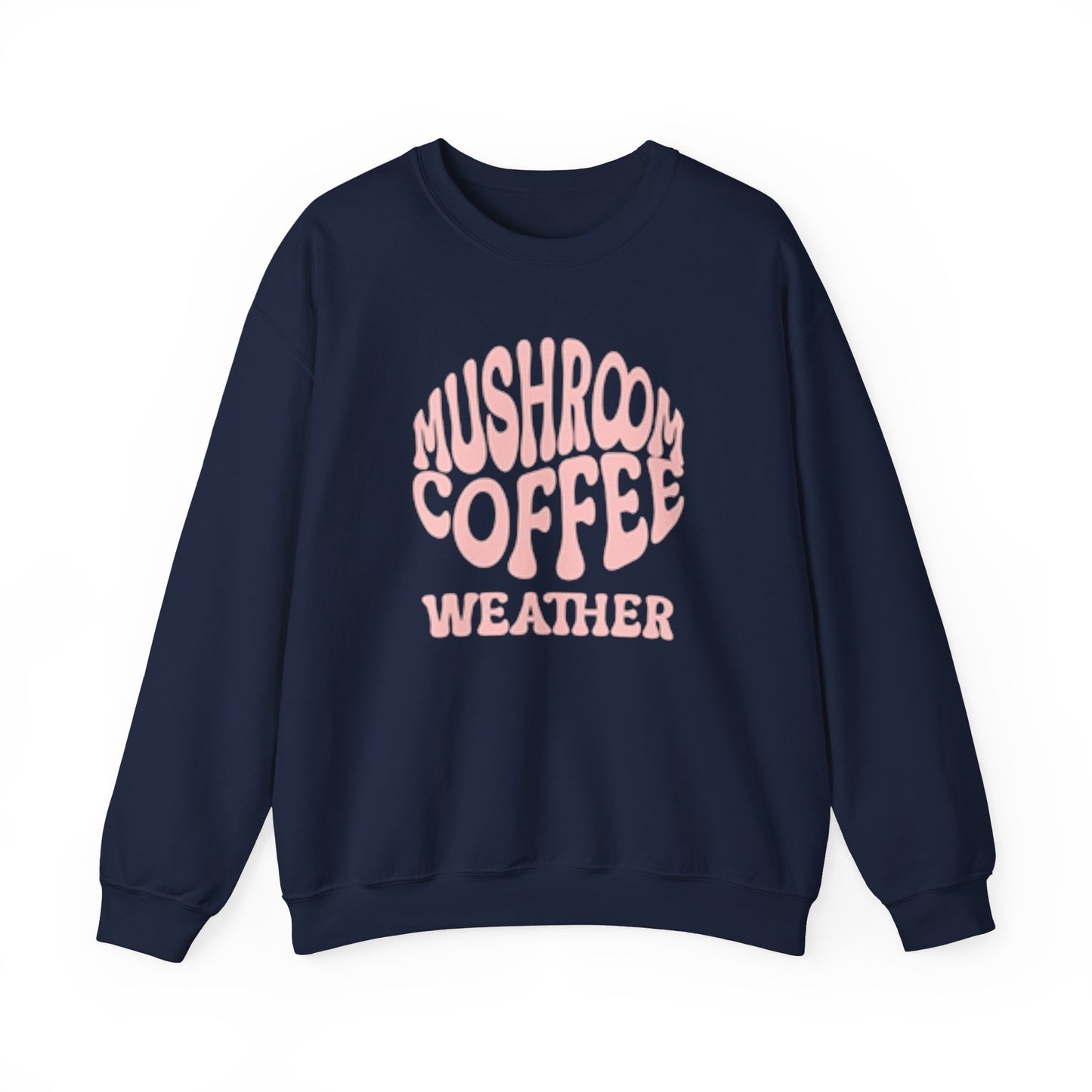 Mushroom Coffee Weather Day Crewneck Sweatshirt, Mushroom Addict Gift, Coffee Lovers Gift, Unisex Sweatshirt, Cozy Sweatshirt, Funny Graphic