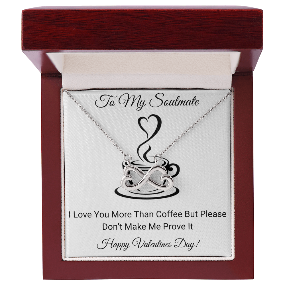 I Love You More Than Coffee-Valentines Day -Infinity Hearts Necklace-Funny Valentine Gift For Her