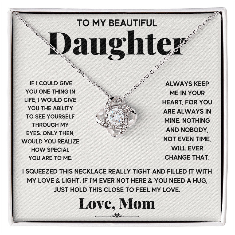 To My Beautiful Daughter, Just Hold This To Feel My Love - Love knot Necklace