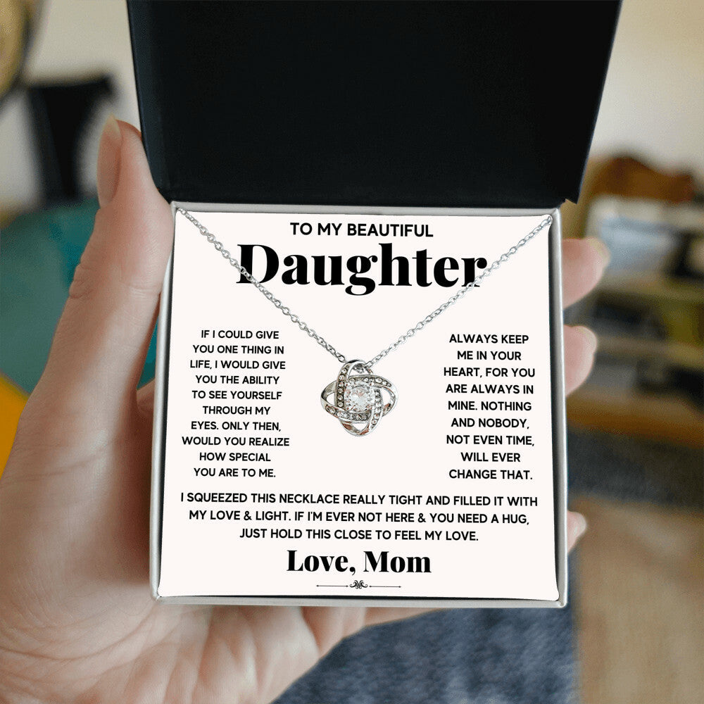 To My Beautiful Daughter, Just Hold This To Feel My Love - Love knot Necklace