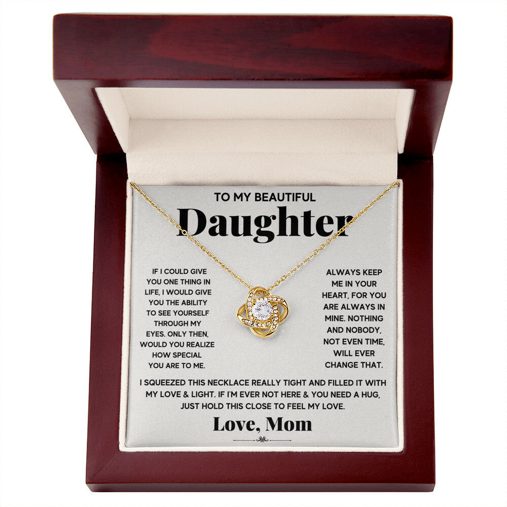 To My Beautiful Daughter, Just Hold This To Feel My Love - Love knot Necklace