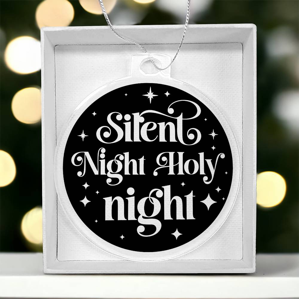 Silent Night Holy Night Acrylic Holiday Christmas Ornament Gift For Boss, Family And Friends