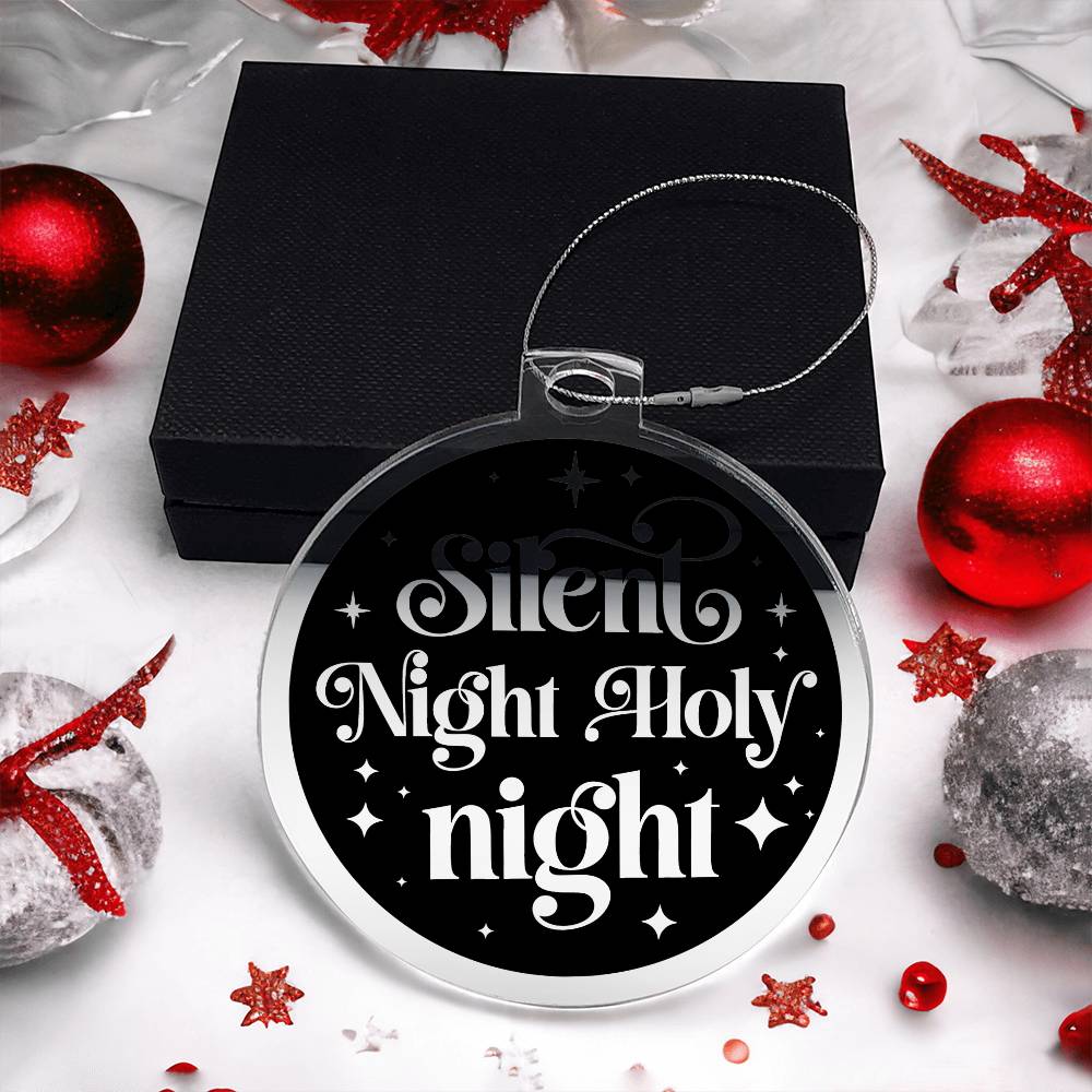 Silent Night Holy Night Acrylic Holiday Christmas Ornament Gift For Boss, Family And Friends