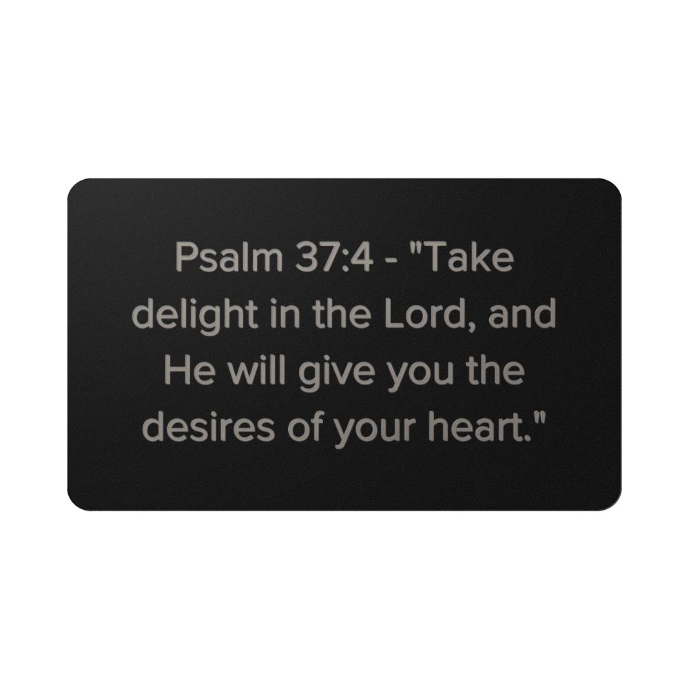 Psalm 37:4 Engraved Metal Wallet Card- Inspirational Christian Bible Verse Affirmations Messages-Inspirational Scriptur
