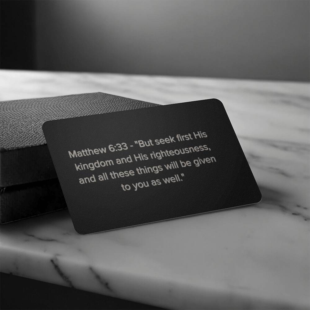 Matthew 6:33 Engraved Metal Wallet Card- Inspirational Christian Bible Verse Affirmations Messages-Inspirational Scriptur