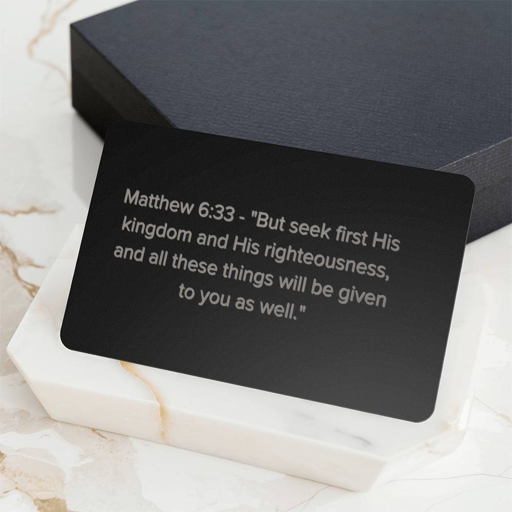 Matthew 6:33 Engraved Metal Wallet Card- Inspirational Christian Bible Verse Affirmations Messages-Inspirational Scriptur