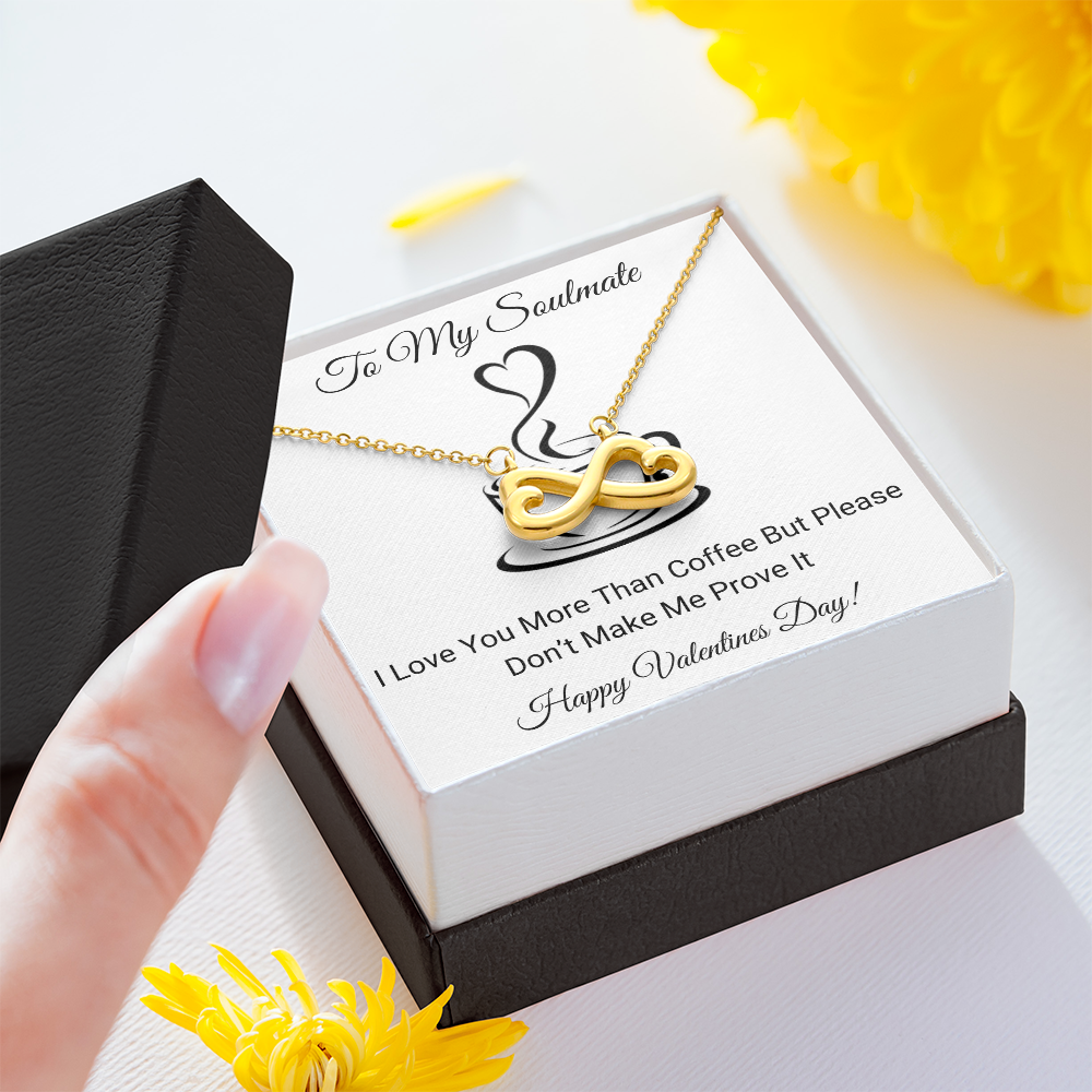 I Love You More Than Coffee-Valentines Day -Infinity Hearts Necklace-Funny Valentine Gift For Her