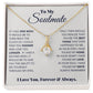 To My Soulmate-Turn Back Time -Alluring Beauty Necklace