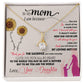 To My Mom-You Are My Sunshine -Alluring Beauty Necklace