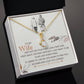 To My Wife-Your Last Everything-Alluring Beauty Necklace