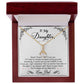 To My Daughter-My Baby Girl-From Dad -Alluring Beauty Necklace