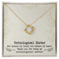To My Unbiological Sister, Sister By Heart - Love knot Necklace