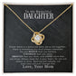 To My Beautiful Daughter, You Are Braver Than You Believe - Love knot Necklace