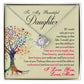 To My Beautiful Daughter, You Are Special To Me - Love knot Necklace