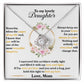 To My Lovely Daughter, Hold This Tight To Feel My Love - Love knot Necklace