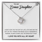 To My Bonus Daughter, Always Shine Like The Brightest Star - Love knot Necklace