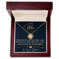 To My Wife, I Want To Be Your Everything - Love knot Necklace